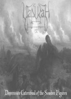 Vapulah : Depressive Caterwaul of the Sombre Figures